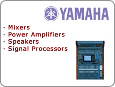 Yamaha - Mixers, Power Amplifiers, Speakers, Signal Processors