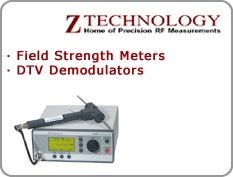 Z Technology - Field Strength Meters, DTV Demodulators