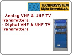 Technosystem - Analog & Digital VHF/UHF TV Transmitters